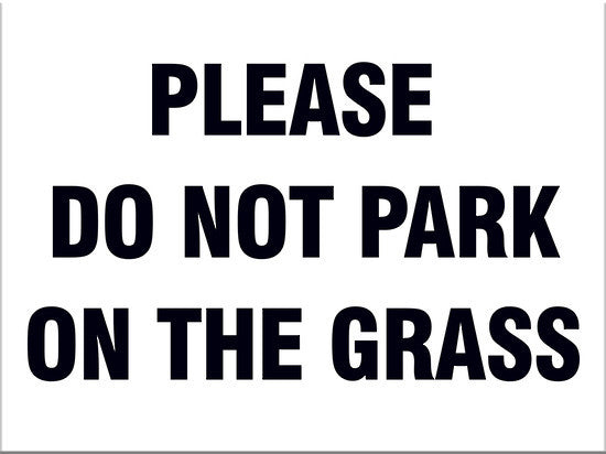 Please Do Not Park on the Grass - Markit Graphics