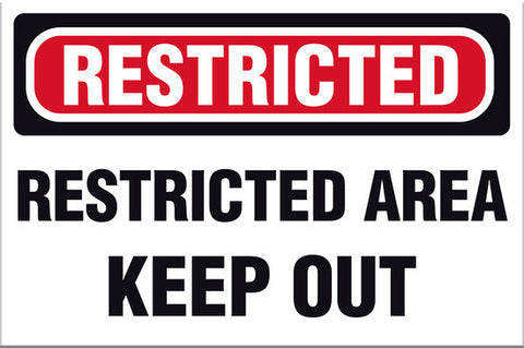 Restricted Area Keep Out Sign - Markit Graphics