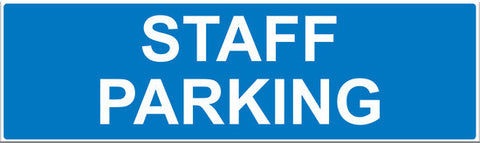Staff Parking Sign - Markit Graphics